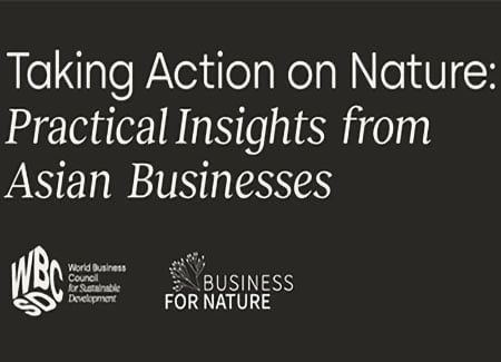 WBCSD與Business for Nature共同舉辦《對自然採取行動：來自亞洲企業的實用見解》網路研討會